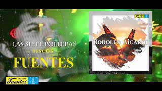 Las Siete Polleras  Los Hispanos Discos Fuentes Audio Oficial [upl. by Demeyer372]