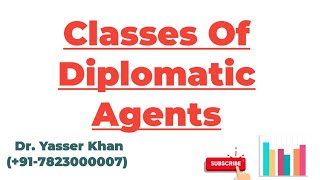 Classes Of Diplomatic Agents [upl. by Enram]