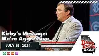 Kirby Smarts aggressive message about the 2024 season  DawgNation Daily [upl. by Garceau925]