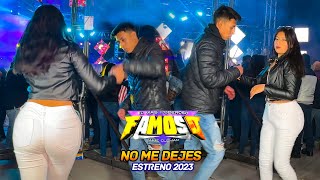 NO ME DEJES  SONIDO FAMOSO  LOS REYES TLANECHICOLPAN 2023 [upl. by Rett]