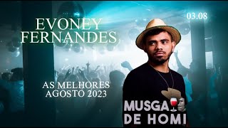 EVONEY FERNANDES AS MELHORES 2023 [upl. by Nesnar]