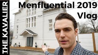 Menfluential Conference 2019 Vlog [upl. by Ajdan]