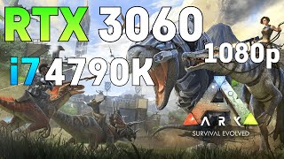 ARK SURVIVAL EVOLVED  i7 4790k  RTX 3060  1080pdescription [upl. by Ralyt]