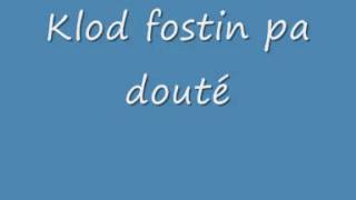 klod fostin  pa douté [upl. by Sascha454]