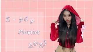 Kpop playlist 2023 [upl. by Alejo]