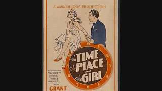 The Time The Place amp The Girl 1929 Complete Vitaphone Soundtrack Part 2 [upl. by Lednew]