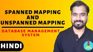 Spanned Mapping And Unspanned Mapping Strategies Explained in Hindi l DBMS Course [upl. by Petrine]