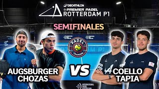 ROTTERDAM PREMIER PADEL P1🇳🇱 SEMIS AugsburgerChozas vs Coello Tapia Highlights [upl. by Heindrick]