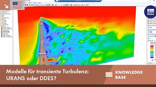 EN KB 001886  Modelle transienter Turbulenz am Eiffelturm URANS oder DDES [upl. by Murielle436]