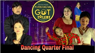 Purwanchal Got Talent Season  5  Dancing Quarter Final [upl. by Sedruol17]