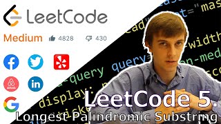 LeetCode 5 Longest Palindromic Substring Algorithm Explained [upl. by Solim123]