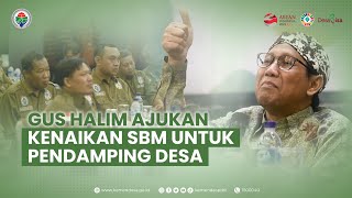 GUS HALIM AJUKAN KENAIKAN SBM UNTUK PENDAMPING DESA [upl. by Akeit154]