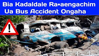 Bia Kadaldale Ra•aengachim Ua Bus Accident Ongaha Viral News Garo News [upl. by Antonin]