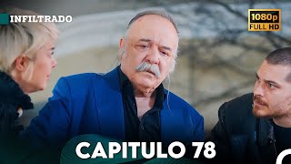 Infiltrado Capítulo 78 Doblado en Español FULL HD [upl. by Nairdad865]