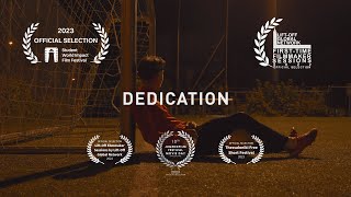 DEDICATION  A Cinematic Soccer Short Film Sony a7III [upl. by Eiuqnom]