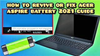 How to Fix Battery not charging on Acer Aspire after Opening it 2021 Guide [upl. by Ehtiaf]