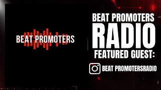 Beat Promoters Radio  Community Livestream [upl. by Oppen]