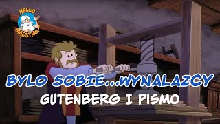 Byli sobie wynalazcy 6 Gutenberg i pismo [upl. by Flann64]