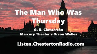 The Man Who Was Thursday  Chesterton Radio Theatre Live [upl. by Marba]