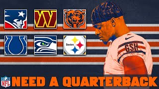 These 15 NFL Teams NEED a Quarterback [upl. by Attehcram]