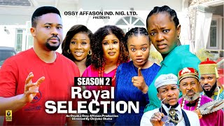 ROYAL SELECTION SEASON 2 MIKE GODSON AND LUCHY DONALD  2024 LATEST NIGERIAN NOLLYWOOD MOVIES [upl. by Leffert]