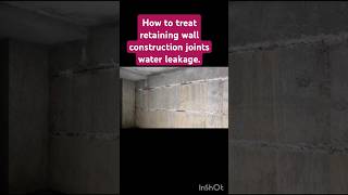 How to treat retaining wall construction joints water leakage by fosroc renderoc plug and gp2 cement [upl. by Einaj163]