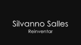 Silvanno Salles  Reinventar [upl. by Ennairrac]