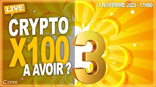 Crypto Monnaie X100 à avoir pour 2024  épisode 3  LIVE [upl. by Bauer194]