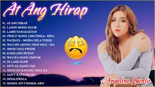 AT ANG HIRAP  Angeline Quinto😪Masasakit na Kanta Para sa mga Iniwan 😭Broken Hearted Song [upl. by Jutta]