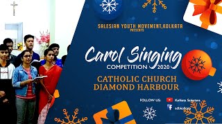 SYM CAROL SINGING COMPETITION 2020 CATHOLIC CHURCH DIAMOND HARBOUR WEST BENGAL [upl. by Jamnes555]