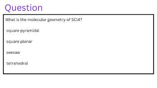 What is the molecular geometry of SCl4 [upl. by Adnuhser]