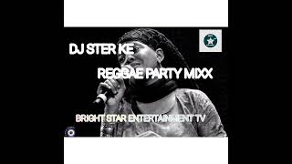 ROOTS MAN PARTY REGGAE MIXX DJ STER KE BRIGHT STAR ENTERTAINMENT [upl. by Ahseat]