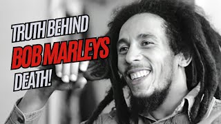 Bob Marleys Real Death Cause  The Hidden Story They Never Told You [upl. by Harmonie570]