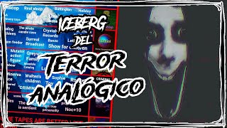 ICEBERG del TERROR ANALÓGICO  Marckai [upl. by Garek]