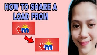 HOW TO SHARE A LOAD PASALOAD FROM TMGLOBE TO TM SIM Easiest WAY [upl. by Mafala]