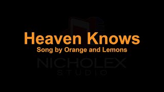 Heaven Knows Karaoke [upl. by Aufmann622]