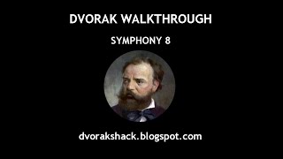 DVORAK  SYMPHONY 8 full analysis [upl. by Gabriela]