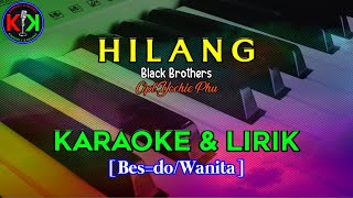 HILANGCiptYochie PhuKARAOKE amp LIRIKBesWanita [upl. by Wendye]