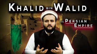 How Khalid bin Walid took the Persian Empire so Fast [upl. by Elianora]