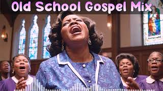 100 GREATEST OLD SCHOOL GOSPEL SONG OF ALL TIME  Best Old Fashioned Black Gospel Music [upl. by Idolem]