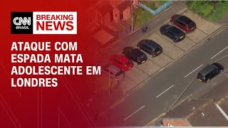 Ataque com espada mata adolescente em Londres  LIVE CNN [upl. by Adam]