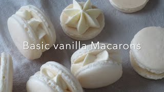 Basic vanilla Macarons [upl. by Aidan]