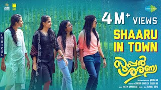 Shaaru In Town  Official Video  Super Sharanya  Anaswara Rajan  Justin Varghese  Girish AD [upl. by Fogg]