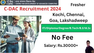 CDAC Recruitment 2024  Eligibility ITIDiplomaDegreeBTechBEMSc  CDAC Online Application [upl. by Einnus348]