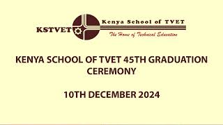 KSTVET 45th Graduation Ceremony [upl. by Virgina]