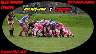 16 Maesteg Celtic RFC RFC v Cwmgors RFC 2017  2018 [upl. by Anelec934]