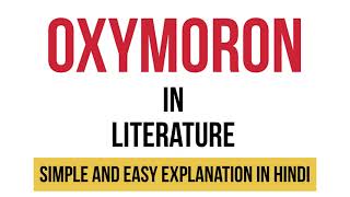 What is oxymoron in english literature [upl. by Acira]