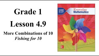 Grade 1 Lesson 49 More Combinations of 10  Fishing for 10 [upl. by Eppie]
