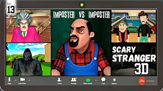 Scary Stranger 3D level 13  imposter vs imposter [upl. by Kronick]