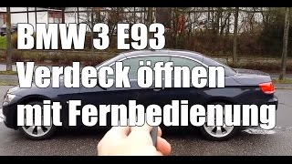 BMW 3er Cabrio Hardtop öffnen mit Fernbedienung [upl. by Gile940]